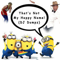 Pharrell Williams vs The Ting Tings - That's not my Happy Name 2.0 (DJ Dumpz Mashup) by DJ Dumpz