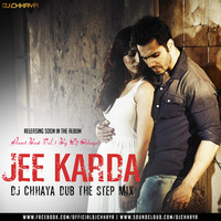 Jee Karda (Dub The Step) - DJ Chhaya [Preview] by DJ Chhaya