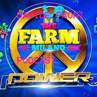 THE FARM POWER-CARNIVAL( DAVIDE PAONI PODCAST) by davide paoni 