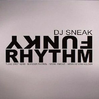 Dj Sneak - Funky Rythm (Albert Forde &amp; Marc Todd Remix) by Albert Forde / Futurá