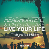 Headhunterz &amp; Crystal Lake - Live Your Life (Fuego bootleq) by fuego