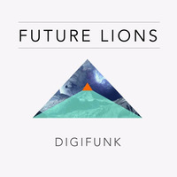 FutureLions - Digifunk by andyabx