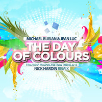 Michael Burian &amp; Jean Luc - The Day Of Colours by Jean Luc