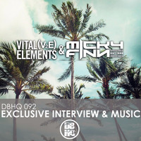 DBHQ 092 Micky Finn &amp; Vital Elements Interview &amp; Music Exclusive to Drum and Bass HQ by JJ Swif