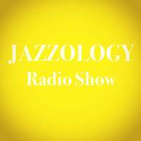 Jazzology Show - 1 Brighton FM - 11th July 2016 - Show 13 by Jazzology Radio Show