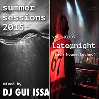 Summer Sessions 2015 - vol 03 by Dj Gui Issa