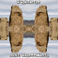 Mike Waldschnabel - Wolkenfels by todeskurve