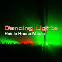 Dancing Lights by Heisle House Music