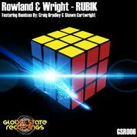 Rowland & Wright - Rubik (Shawn Cartwright Remix) PREVIEW by Global State Recordings