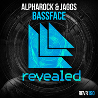 Alpharock & JAGGS - Bassface *OUT NOW* by Alpharock