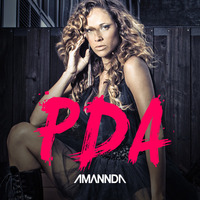 AMANNDA - PDA ( Club Mix ) by AmanndaOficial
