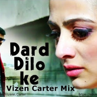 The Xpose- Dard Dilo Ke (Vizen Carter Mix) Demo by Vizen Carter