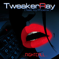 TweakerRay -  Nightcall (Feat. Icy Phoenix) (Coverversion) [Original by Kavinsky] FREE DOWNLOAD by TweakerRay