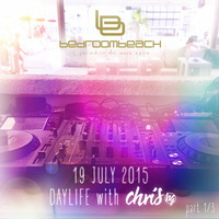 Chris BG LIVE @Bedroom Beach >> Daylife 19.07.2015 :Part 1 Of 3 by Chris BG