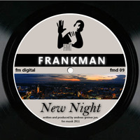 Frankman - New Night (Marc Cotterell Remix) by FM Musik / Deep Pressure Music