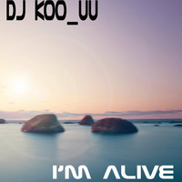 I'm Alive by MdB RadioDJs