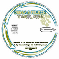 UVM011 - DEE-LA &amp; FELUSCH - Troublegum