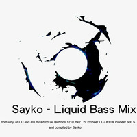 Sayko - Liquid Bass mix vol.1 (free download) by sayko