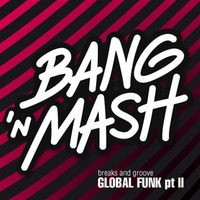 Global Funk part II by Bang 'n Mash