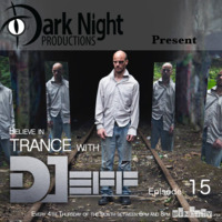 DJeff - Believe in Trance Episode 015 by DJeff Renaud