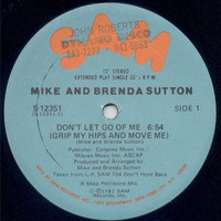 Mike And Brenda Sutton - Don't Let Go Of Me (chris baron un-gripped edit) by chris baron