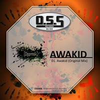 OSS008 : Doeppmusik - Awakid (Original Mix) by O.S.S Records