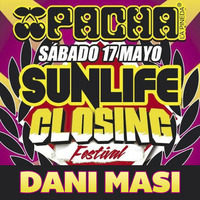 Live Mix - Sunlife Closing Festival At Pacha La Pineda (17.05.2014) by Dani Masi