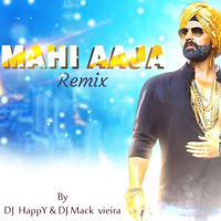 Mahi Aaja - Dj Mack Vieira & Dj Happy Remix(Demo) by Dvj Happy