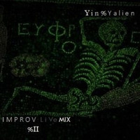 Improv Live Mix % II by Yin%Yalien