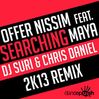 Offer Nissim Feat Maya - Searching (Dj Suri & Chris Daniel Remix) Sc Edit (Now On Beatport) by Dj Suri