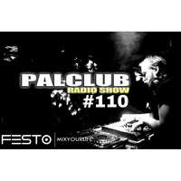 djfesto - Palclub #110 (01.07.2016-1) by TDSmix