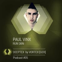 Deeptex Vol. 5 - Paul Vinx by Livemix