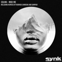 Colma - Mod Me (Rodrigo Carreira Remix) by Synk Records