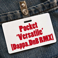 Pocket - Versatile [Dappa.DnB RMX] (Versatile EP 2015) by Dappacutz