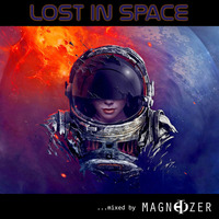 Magnetizer presents Lost In Space by Magnetizer