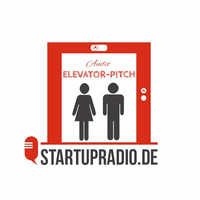 Startup Audio Elevator Pitch - Neue Pilotfolge by Startupradio.de war ein Podcast für Entrepreneure, Investoren und alle, die es werden wollen