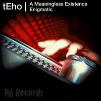 Teho - A Meaningless Existence (Faskil's Meaningful Remix) by Faskil