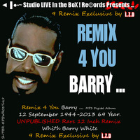 L.Z.D Feat. Barry White - Remix 4 You Barry ...