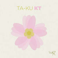 TA-KU - Makeup / 'KT' Ep _ DTW 003 by darkerthanwax