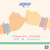 Yaaron Dosti (UD &amp; Jowin) - MUSIC WORLD [MW] by MUSIC WORLD - MW