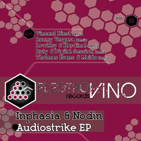 Inphasia &amp; Nodin-Audiostrike (Ronny Vergara Remix)-Electrovino by Ronny Vergara