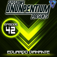 Ununpentium Sessions Episode 42 [ More Bass Residency ] by Eduardo Diamante