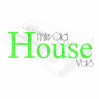 DJ Phil Pagan - This Old House Vol. 6 (Wild Pitch) by Phil Pagán