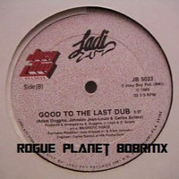 Rogue Planet- Good To The Last Drop (808RMX)[FREEDOWNLOAD] by Rogue Planet