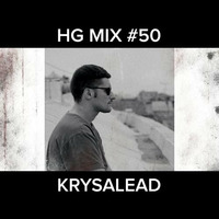 Hypnotic Groove Mix #50 - Krysalead by Hypnotic Groove