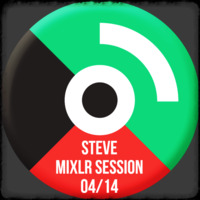 Mixlr Session 04-14 by Steve