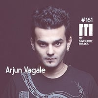 My Favourite Freaks Podcast # 161 Arjun Vagale by My Favourite Freaks