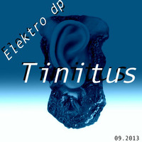 Elektro dp - Tinitus by Diego Perez Elektro Dp