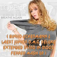 Breathe Again (Binho Uckermann &amp; Laert Junior O.M.G. Deluxe Extended Intro in Diogo Ferrer Mashup) by Binho Uckermann