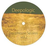 Deepologic - Deephouse Session vol.2 by Deepologic